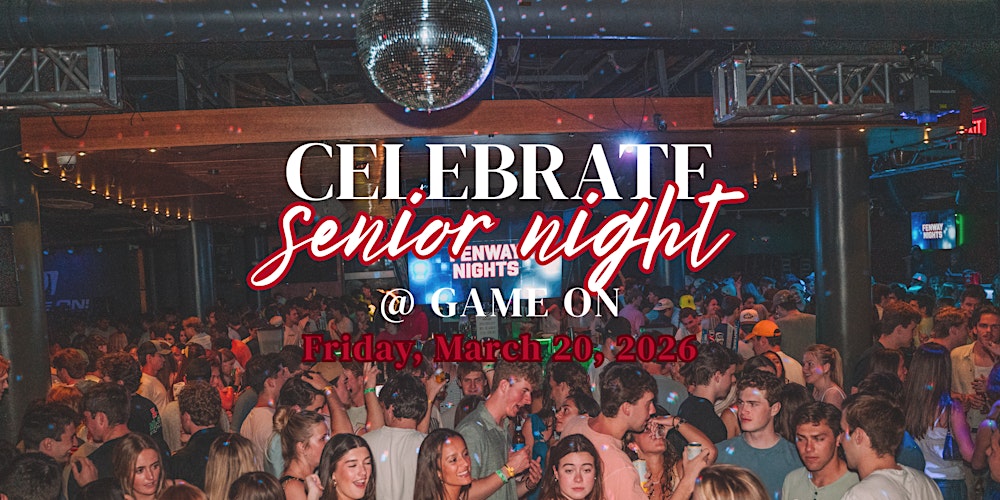 Senior Night @ Game On Fenway