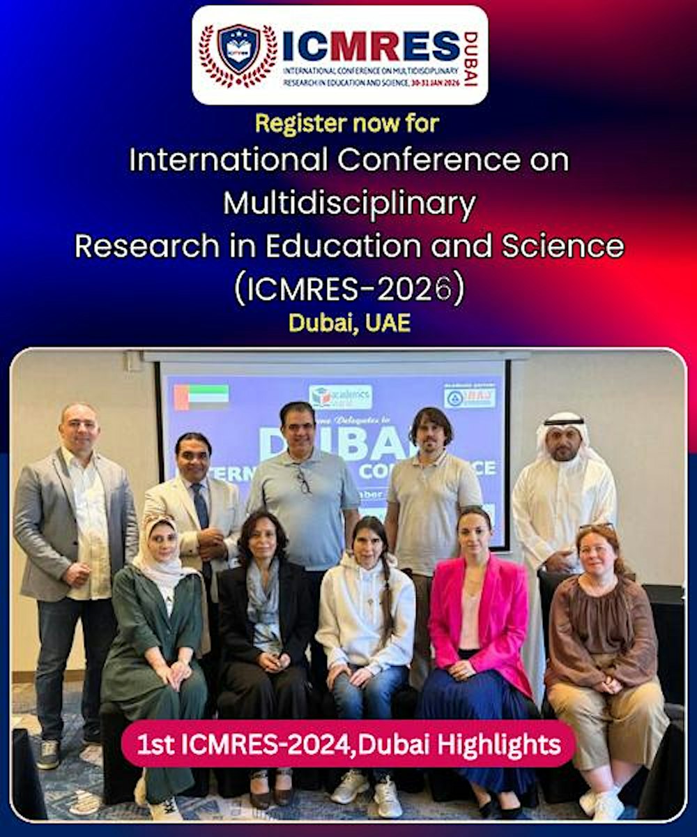 International Conference on Multidisciplinary Research in Education and Sci