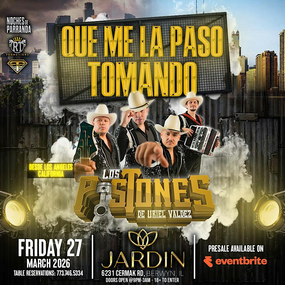 LOS PISTONES @ JARDIN