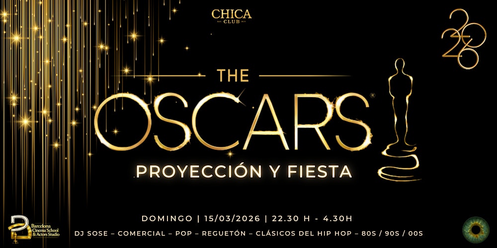 THE OSCARS PARTY & SCREENING – Noche Exclusiva en Chica Club