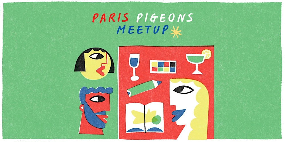 Paris Pigeons Meetup – Drink & Draw: Self-Portrait(ish) Edition