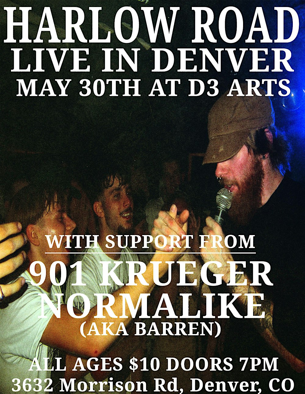 HARLOW ROAD//901KRUEGER//NOTLEWY//NORMALIKE LIVE IN DENVER @ D3 ARTS