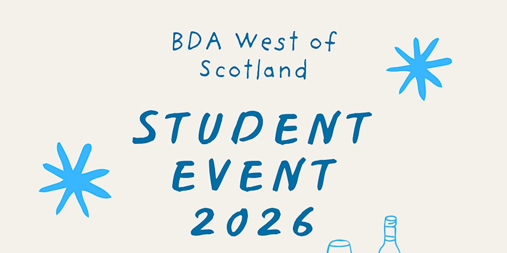 BDA West of Scotland Student Event 2026
