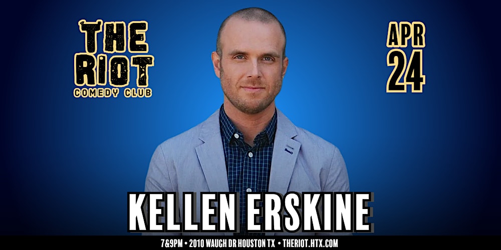 The Riot Comedy Club Presents Kellen Erskine