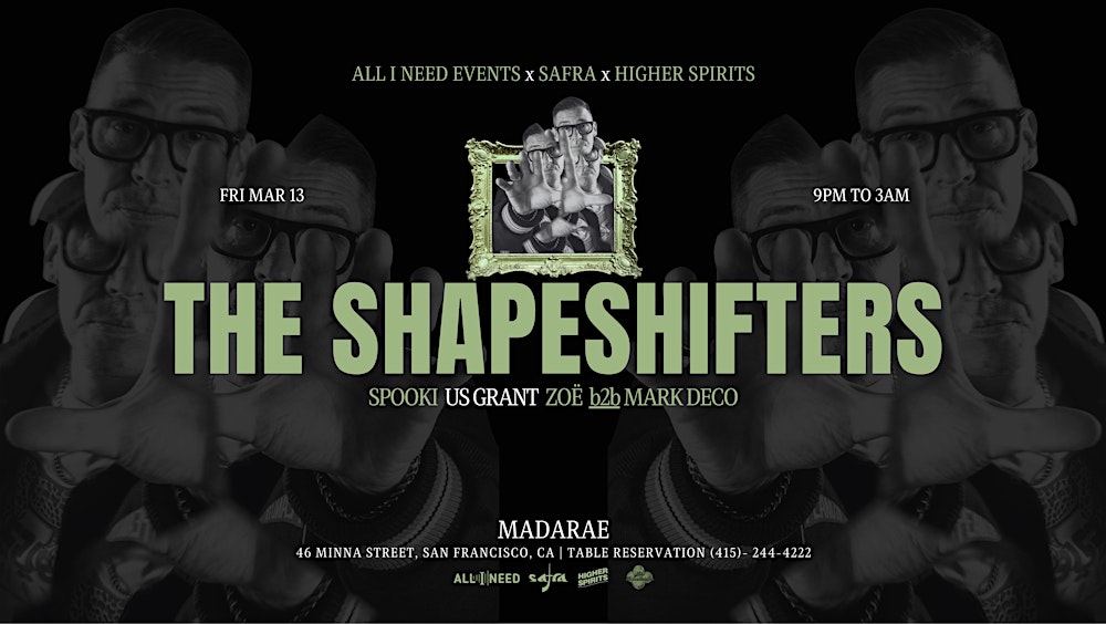 The Shapeshifters at MadaRae