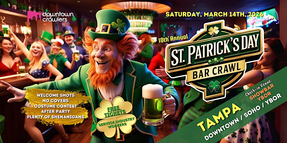 10th Annual St. Patrick's Day Bar Crawl 3/14 - TAMPA (Showbar)