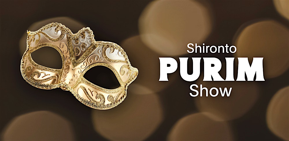 Shironto Choir Presents: A Festive Purim Evening