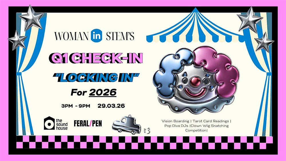 Woman in Stem's Q1 Check In : Locking In for 2026