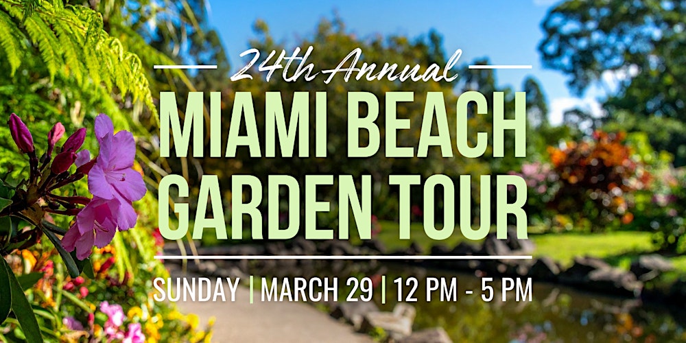 Miami Beach Garden Tour