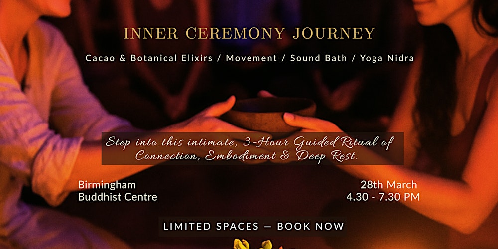 Inner Ceremony Journey, Moseley