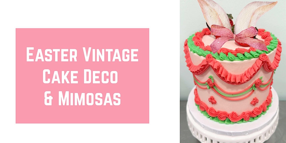 Easter Vintage Cake Deco & Mimosas