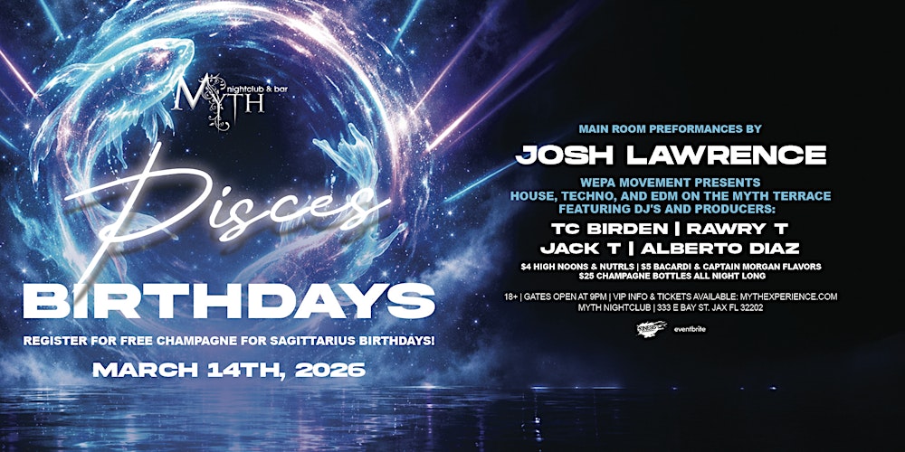 Saturday Night at Myth Nightclub - Pisces Birthdays | 03.14.26