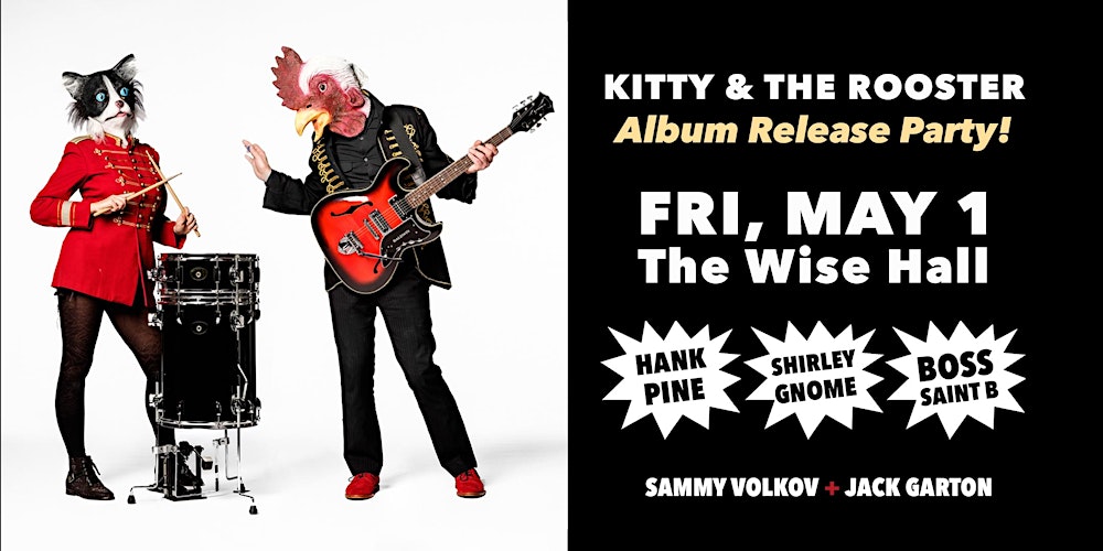 Kitty & The Rooster Album Release Party
