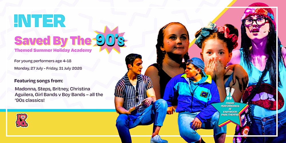 Saved By The '90s Themed Summer Holiday Academy