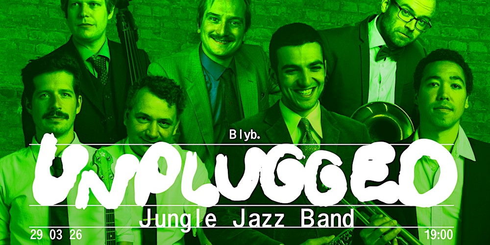 Blyb. Unplugged mit Jungle Jazz Band