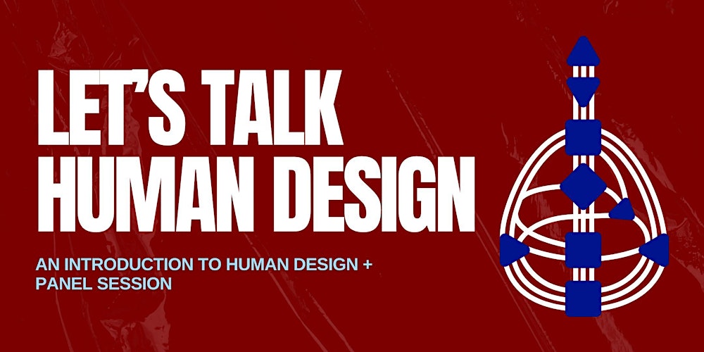 Let’s Talk Human Design: An Intro + Panel Session