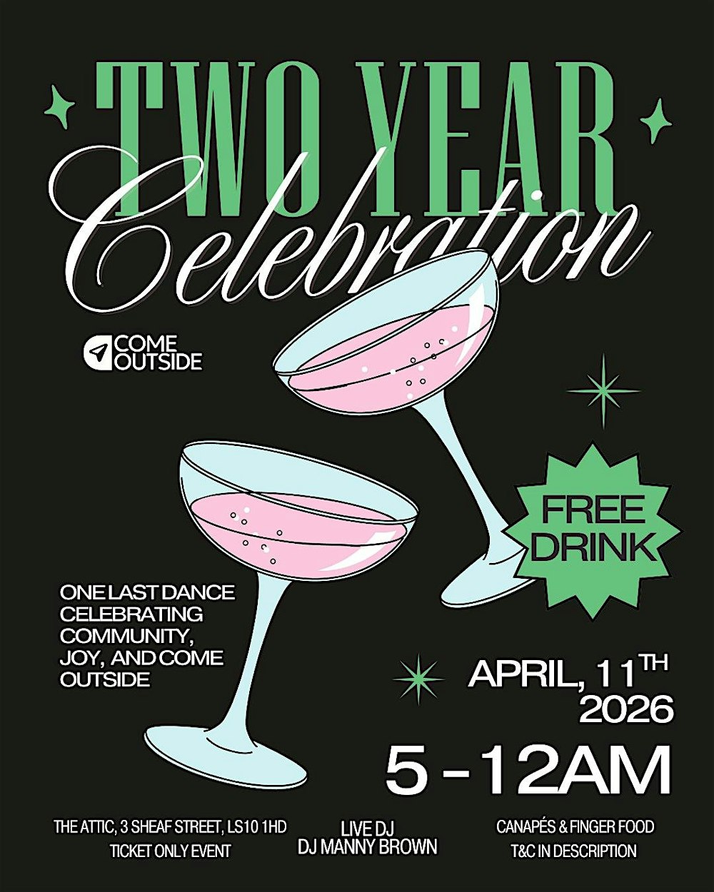 COME OUTSIDE TWO YEAR PARTY!