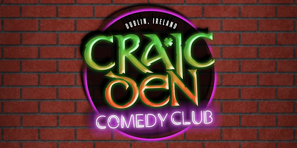 Craic Den Comedy Club - Superstar Lineup!