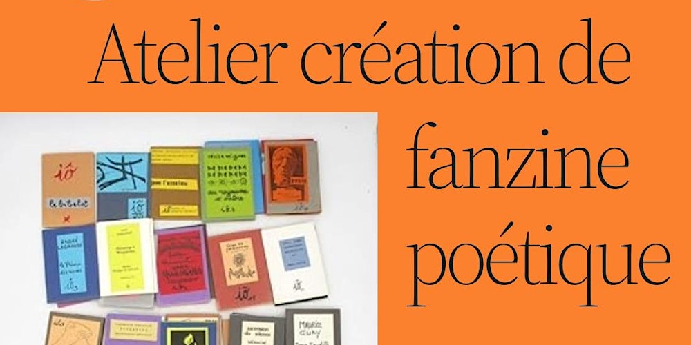 Atelier de fanzine poétique