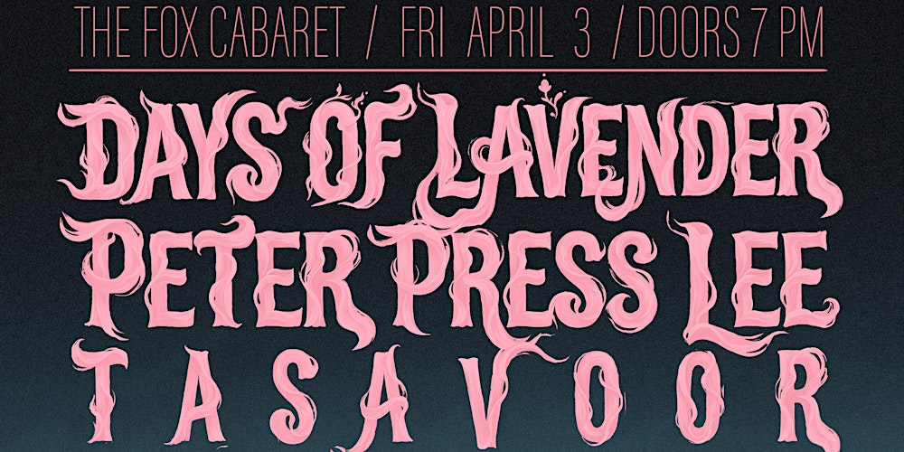 Live at the Fox: Days of Lavender - Peter Press Lee - Tasavoor