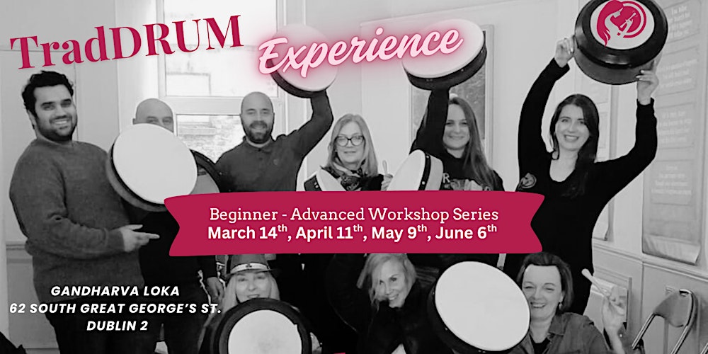 TradDRUM Experience Beginner-Improver Bodhrán Workshop