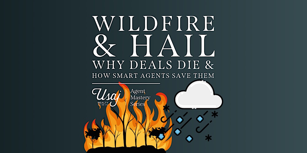 Wildfire & Hail: Why Deals Die (and How Smart Agents Save Them)