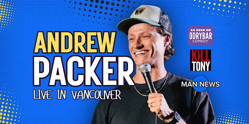 Andrew Packer: Live in Vancouver @ The Wise Hall