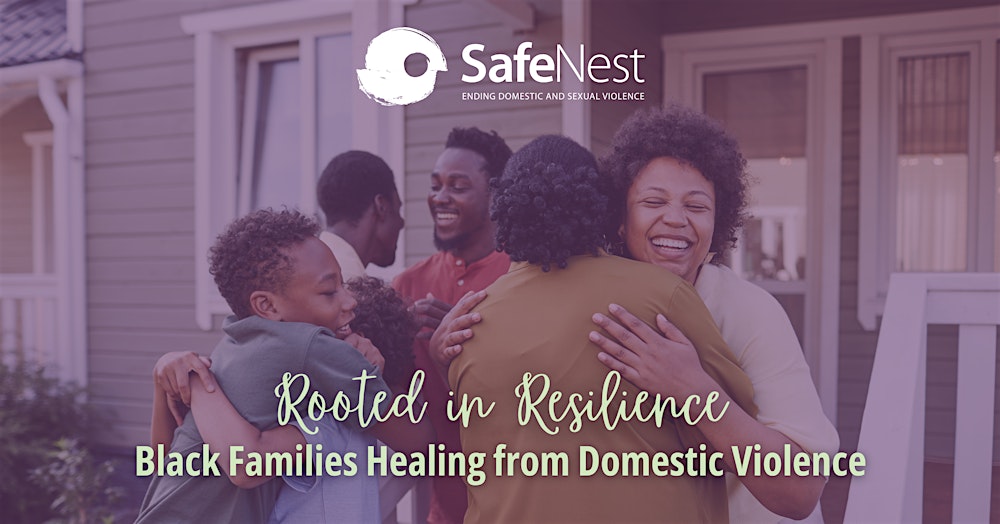 Rooted in Resilience: Black Families Healing from Domestic Violence