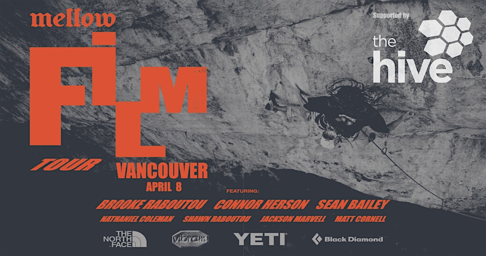 Mellow Film Tour  - Vancouver -  April 8 supported by Hive Climbing