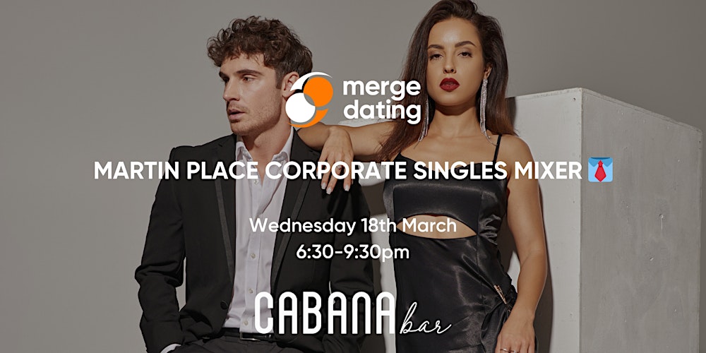 Martin Place Corporate Singles Mixer | Cabana Bar | Wed March 18 |20s & 30s