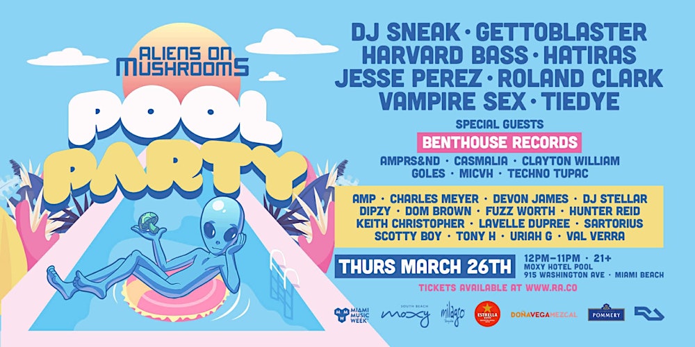 Aliens On Mushrooms Pool Party Miami Music Week 2026