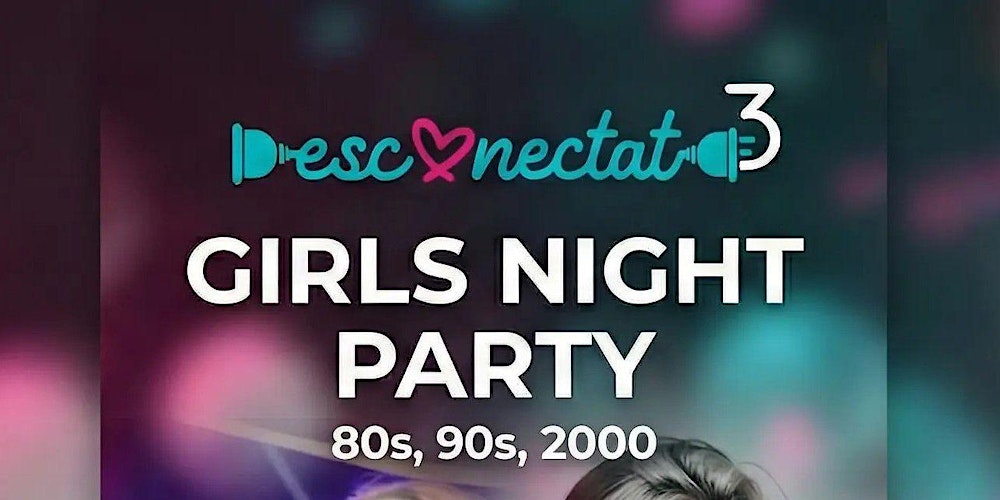 Desconéctate: Noche de Mujeres y Hits Dorados ✨