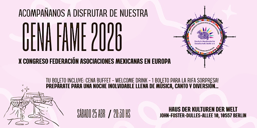 Cena FAME 2026 " X Congreso Federación de Asociaciones Mexicanas en Europa"