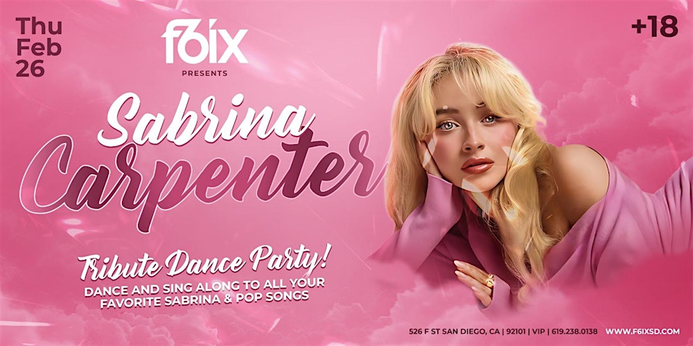 18+/21+ Sabrina Carpenter Tribute Dance Party Thursday Feb 26th