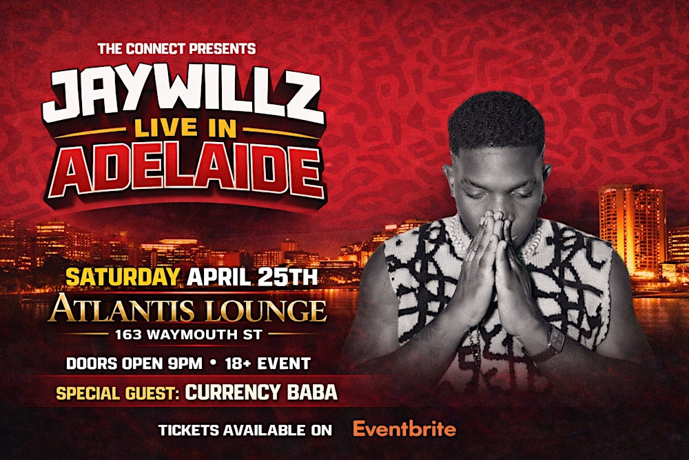 JAYWILLZ LIVE IN ADELAIDE