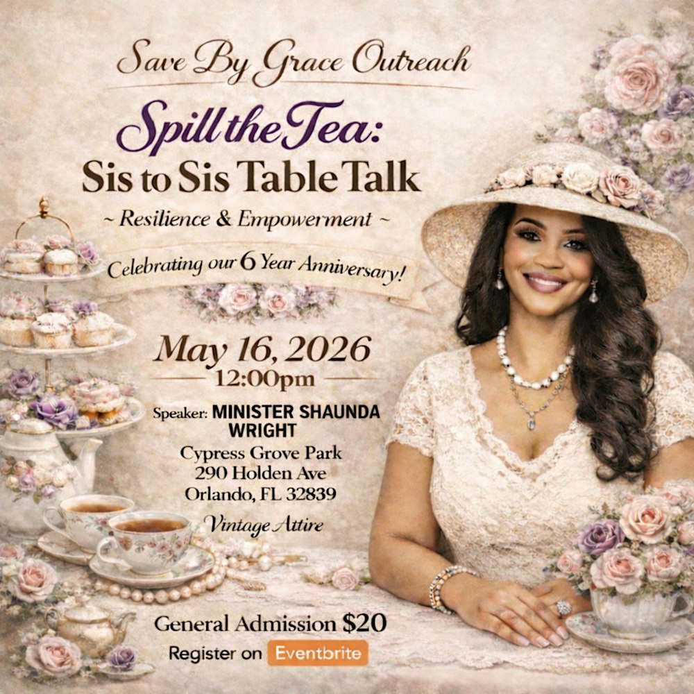 Save By Grace Sis To Sis Table Talk "Spill The Tea"