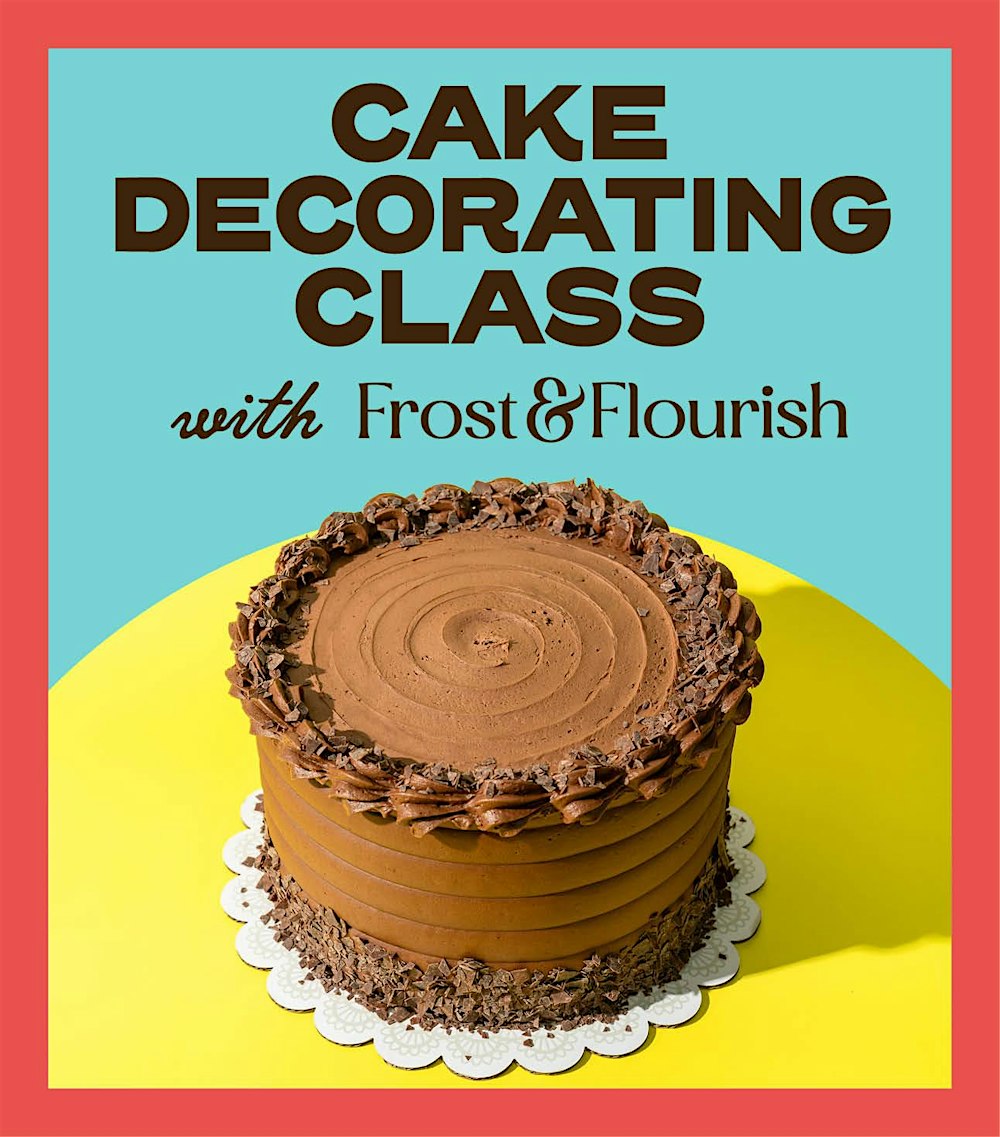 Culinary Class at UPSIDE: Cake Decorating