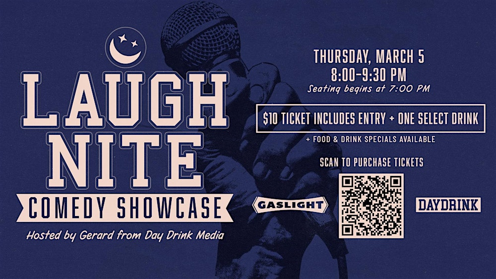 LAUGH NITE Comedy Showcase at Gaslight Bar