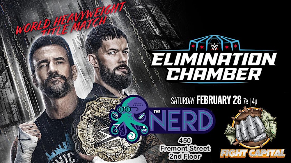 WWE Elimination Chamber Watch Party at The Nerd