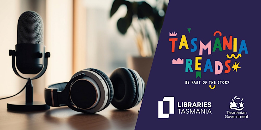 Podcasting our island stories at Launceston Library