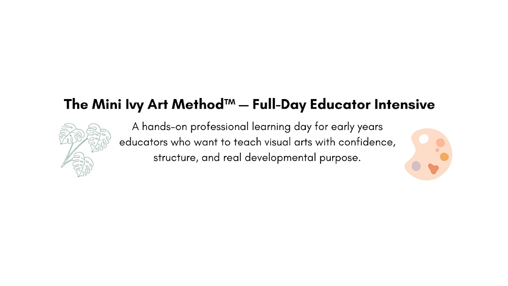 Teaching Art With Purpose: A Full-Day Intensive for Early Years Educators