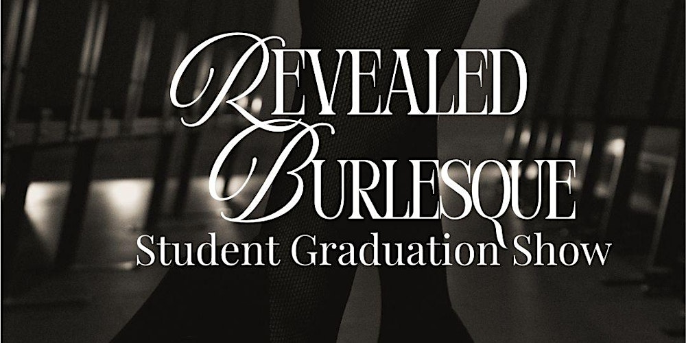 Revealed Burlesque