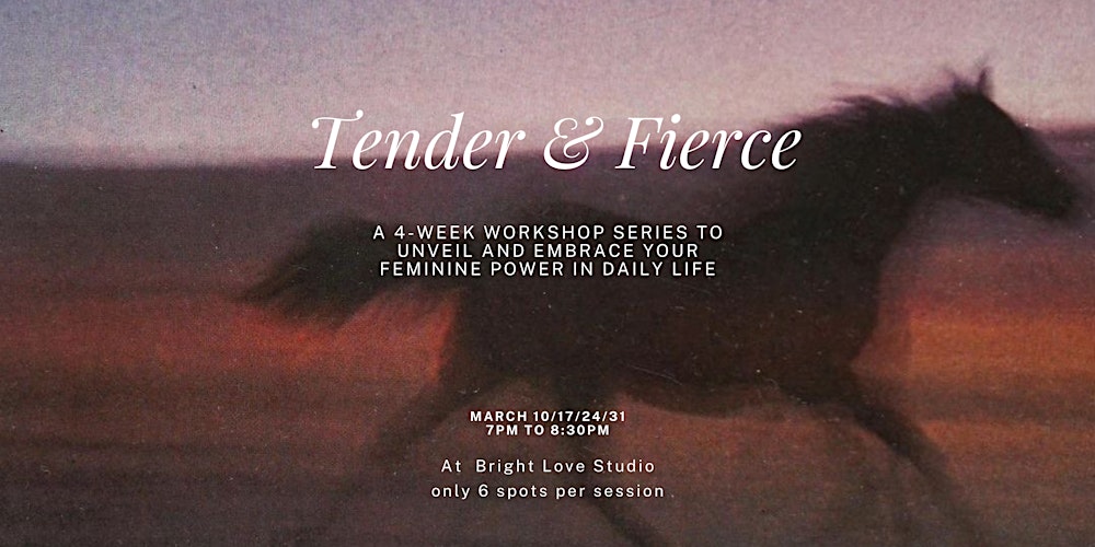 Tender & Fierce