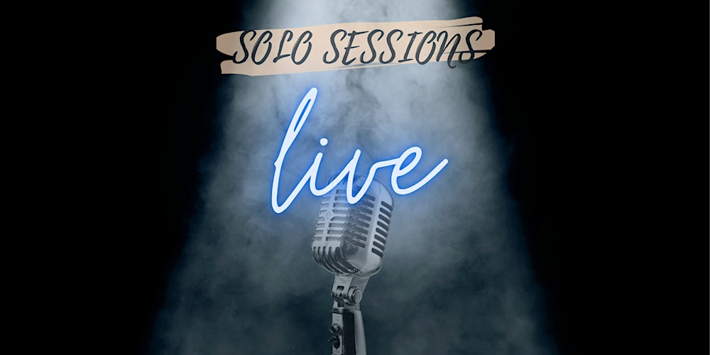 Solo Sessions Live!