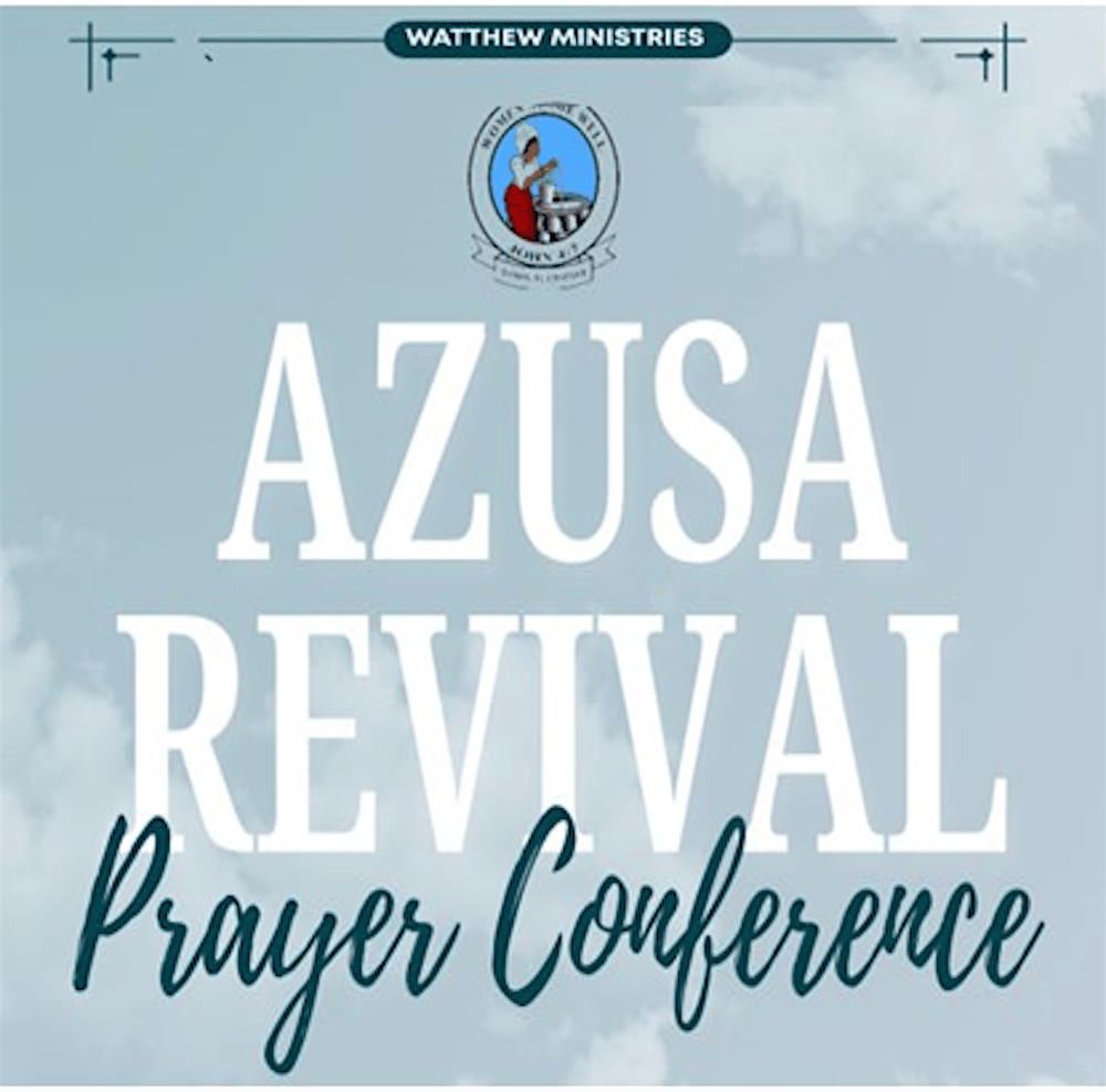 AZUSA Revival Prayer Conference