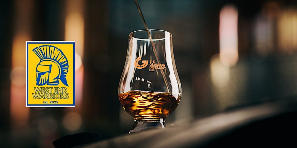 Whisky with The West End Warriors