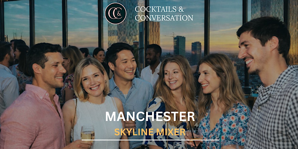 Manchester Skyline Singles Mixer (age 28-45)