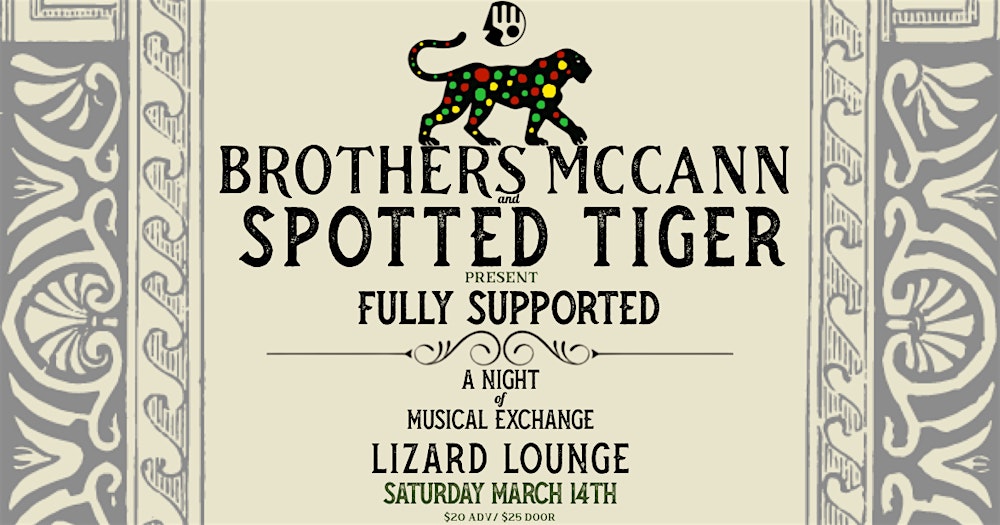Brothers McCann/Spotted Tiger