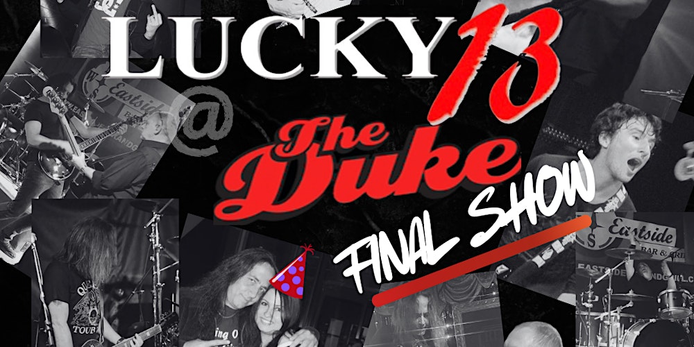 Lucky 13: The Final Show (And Alanna’s 40th!)