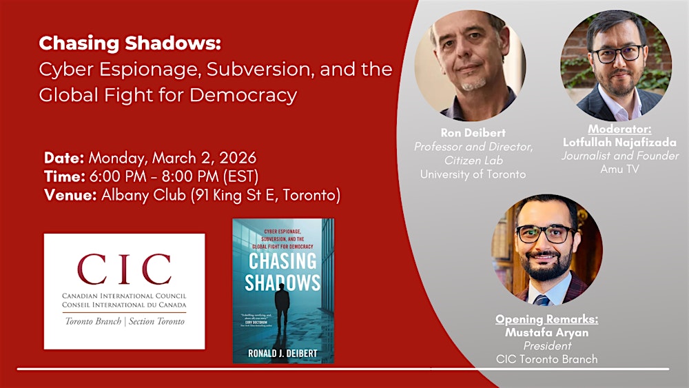Chasing Shadows: A CIC Toronto Book Talk with Dr. Ronald Deibert